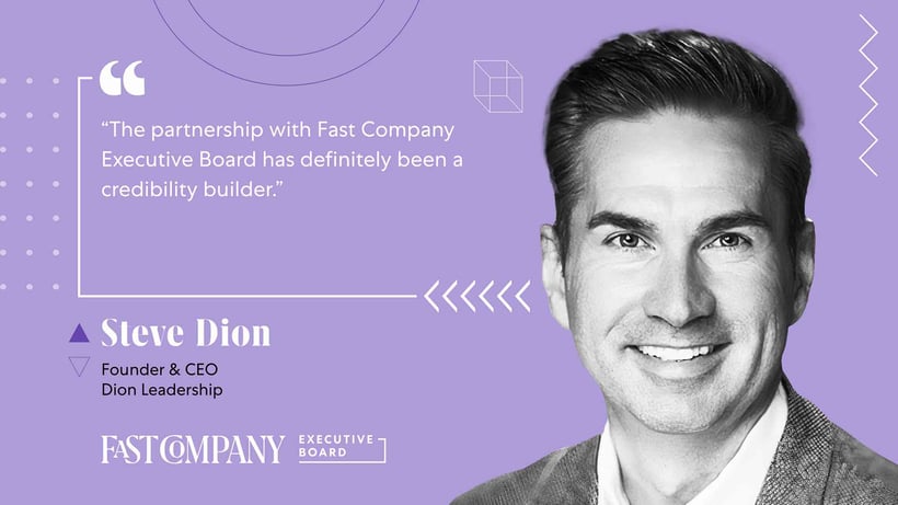 Fast Company Executive Board member Steve Dion