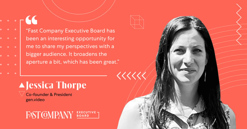 Fast Company Executive Board member Jessica Thorpe