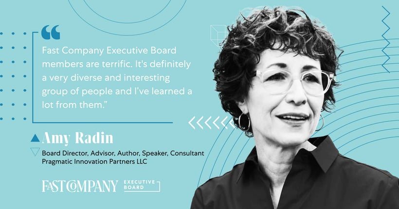 Fast Company Executive Board member Amy Radin