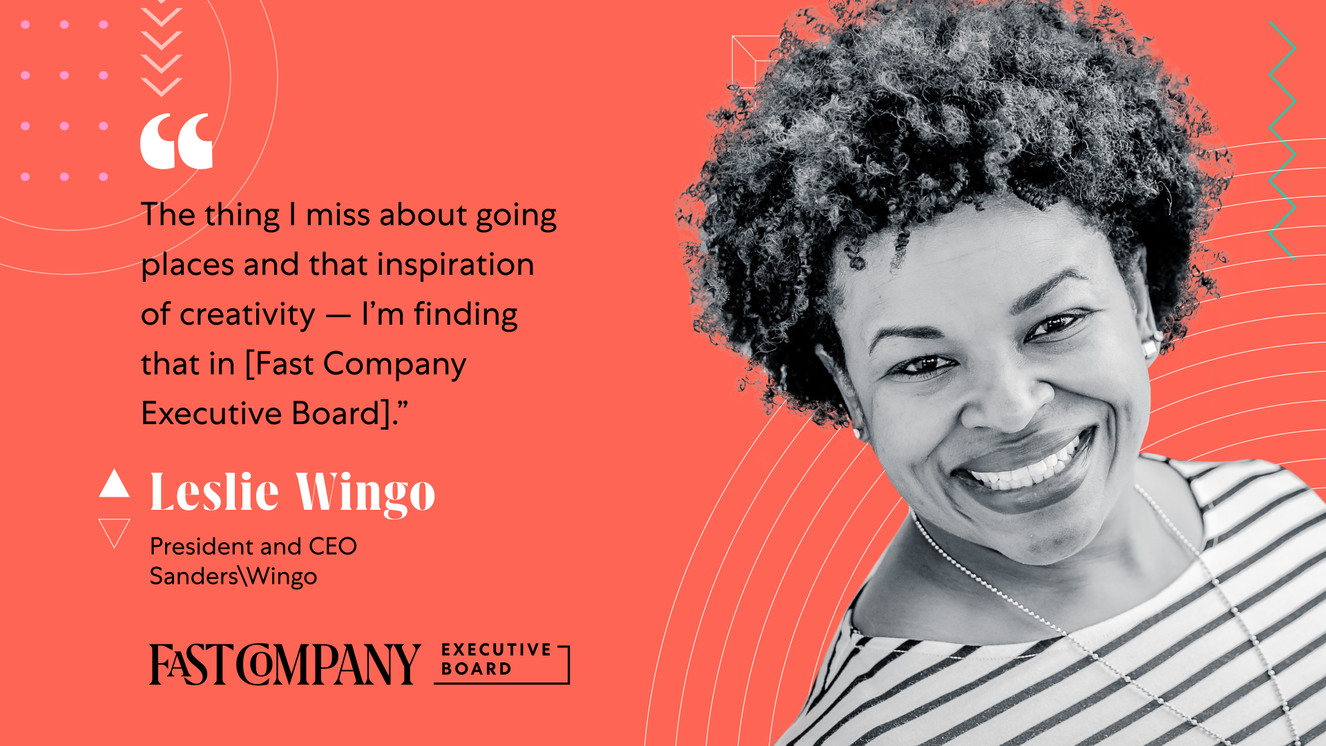 Leslie Wingo Finds Inspiration Through Fast Company Executive Board’s Diverse Membership